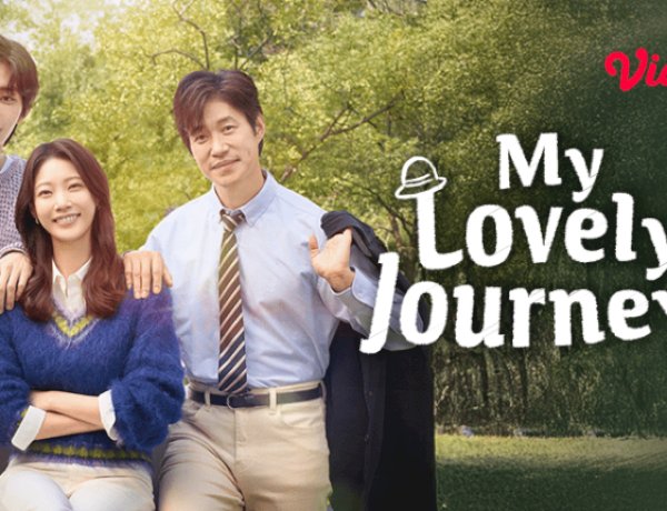 Sinopsis dan Review Drama Korea My Lovely Journey